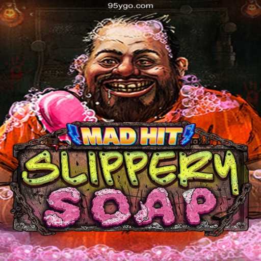 Exploring the Exciting World of MadHitSlipperySoap: A Unique Gaming Experience